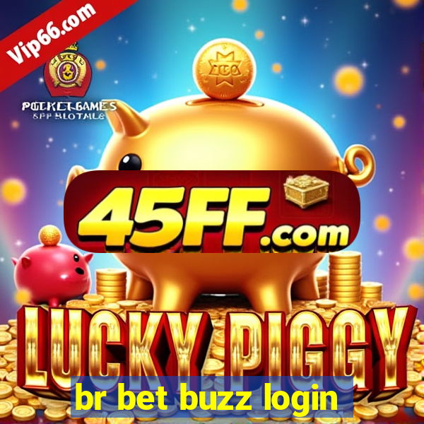 br bet buzz login